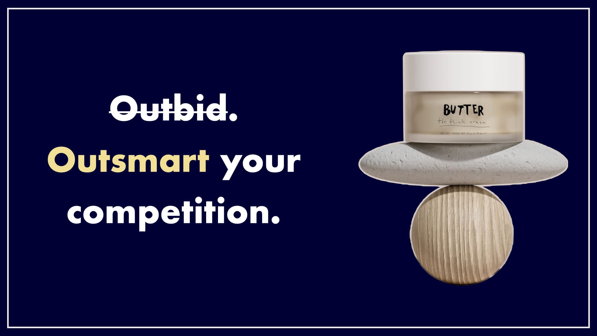 Read more about the article Outsmart your competition.