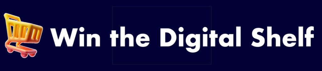 Win the Digital Shelf RMIQ