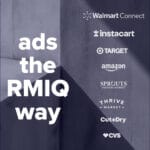 Keywords and Bidding are Just the Beginning. 10 ads the rmiq grey retail media retail media intelligence cpg sales advertising retail media IQ.005